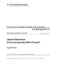 thumnail for OP_67.HP.Japan_s_Abenomics_-_So_Far_So_Good.Hugh_Patrick.pdf