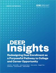 thumnail for deep-insights-redesigning-dual-enrollment.pdf