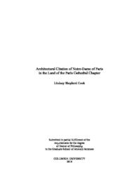 Architectural Citation Of Notre Dame Of Paris In The Land Of The Paris Cathedral Chapter Academic Commons