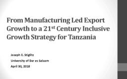 thumnail for 1 UPDATED Tanzania From Manufacturing Led Export Growth Stiglitz for April 30_0.pdf