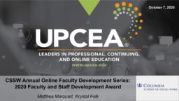 thumnail for CSSW Annual Online Faculty Development Series_Marquart Folk_UPCEA 2020.pdf