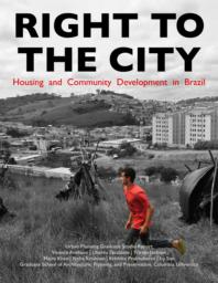 thumnail for GSAPP-UP 2016 Housing and Community Development Brazil-MTST.pdf