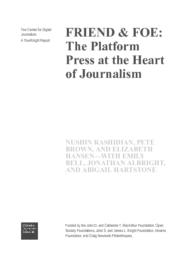 thumnail for Friend and Foe.The Platform Press at the Heart of Journalism.pdf