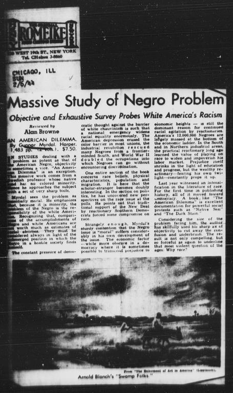 Review of AN AMERICAN DILEMMA by Alan Browne, "Massive Study of Negro Problem," CHICAGO SUN, February 6, 1944