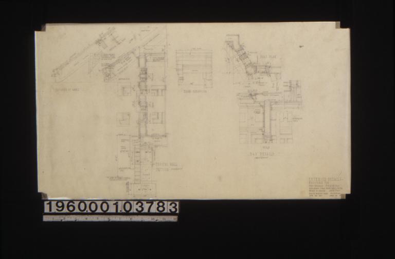Exterior details -- outside of rake\, section thro' rake\, typical wall section with interior and exterior elevations of sash\, eave elevation bay details in sections and part plan : Sheet 7.